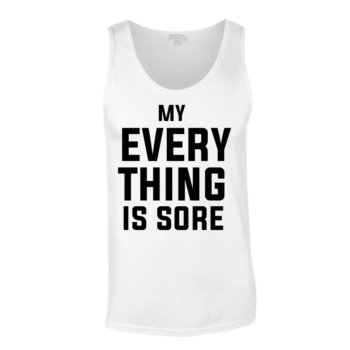 My Every Thing Is Sore Vest Top In White