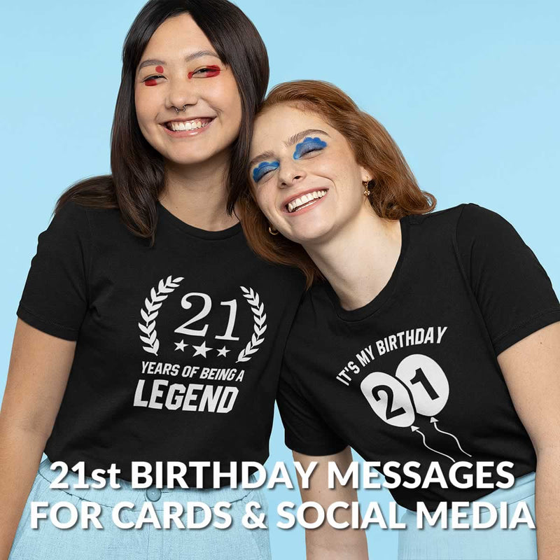 21st Birthday Messages - 140 Birthday Wishes Ideas For Turning 21