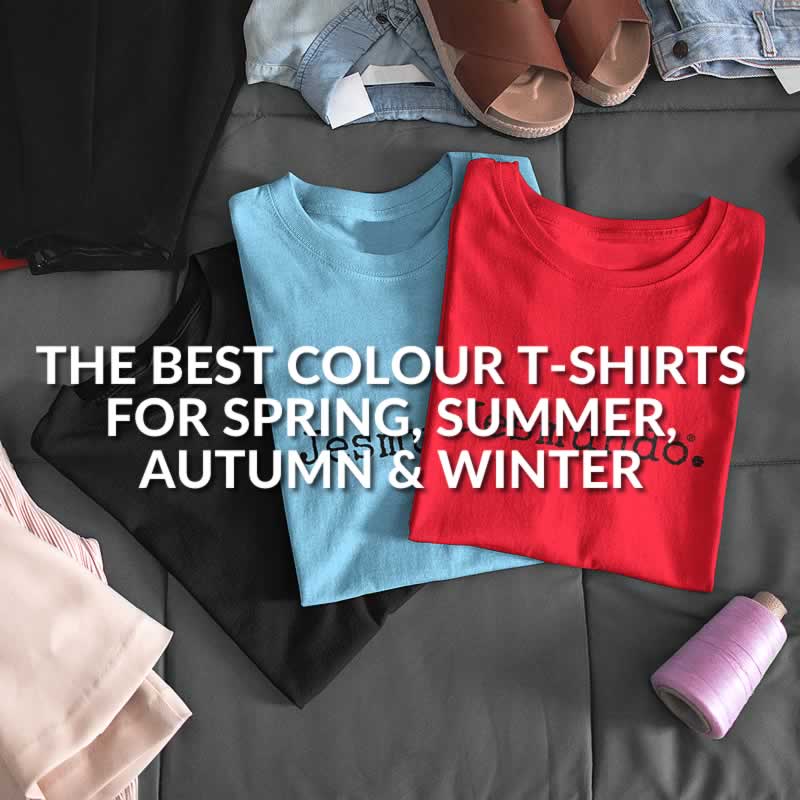Seasonal T Shirt Colours - The Best Colours For Spring, Summer Autumn & Winter