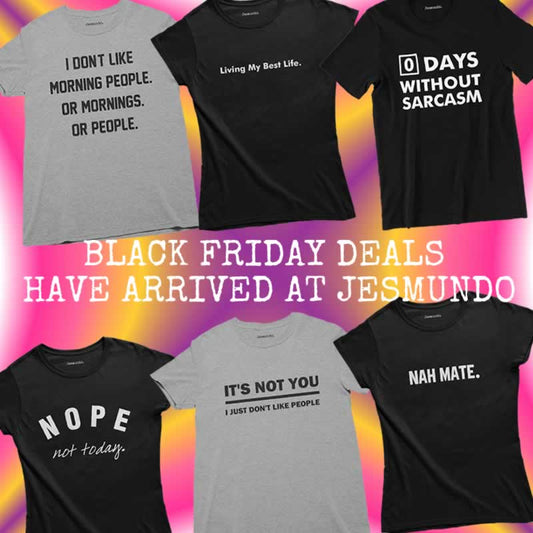 Black Friday 2020 Deals Have Arrived At Jesmundo!