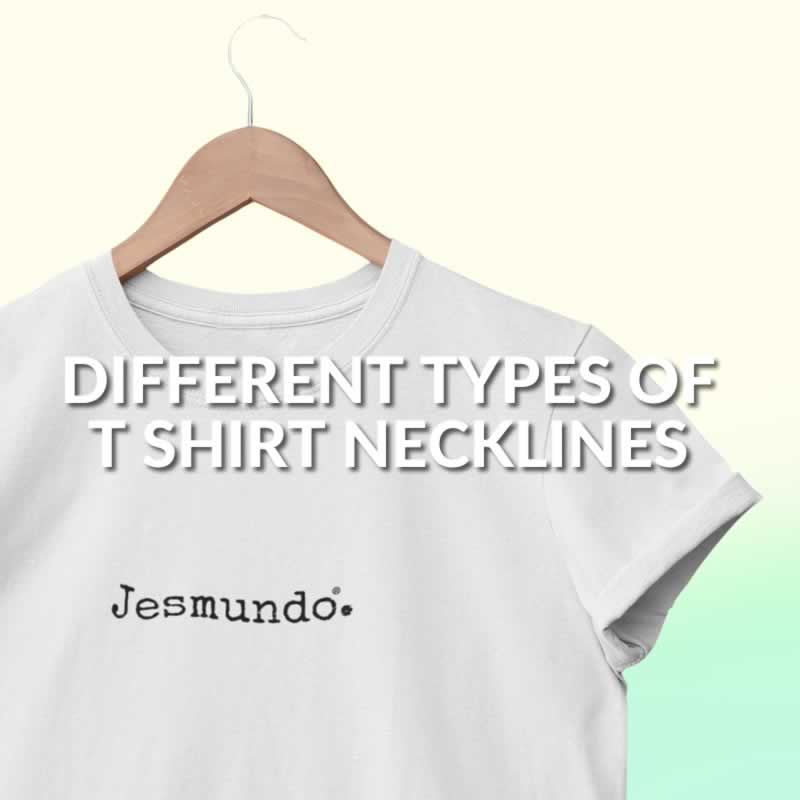 T-Shirt Necklines: Different Types Of Neckline Cuts In T-Shirts