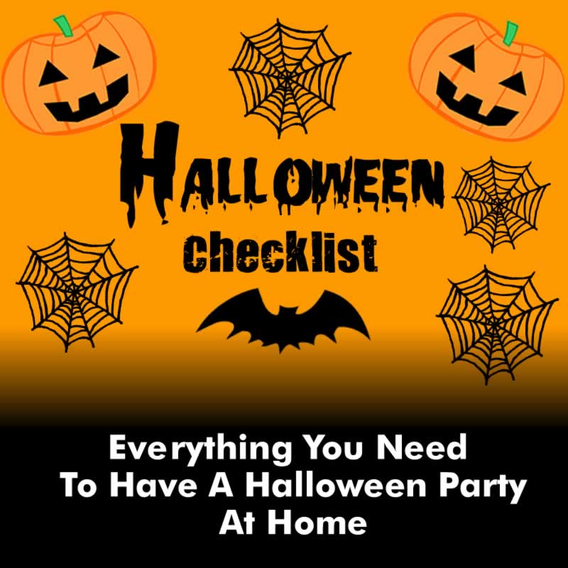 Halloween Party Checklist - Halloween Party At Home