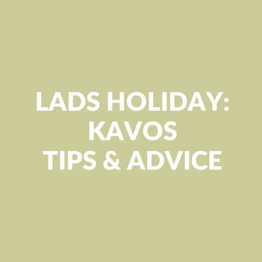 Lads Holiday In Kavos Tips & Destination Guide