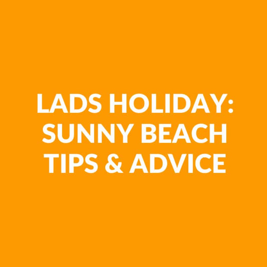 Lads Holiday In Sunny Beach, Bulgaria - Tips & Destination Guide