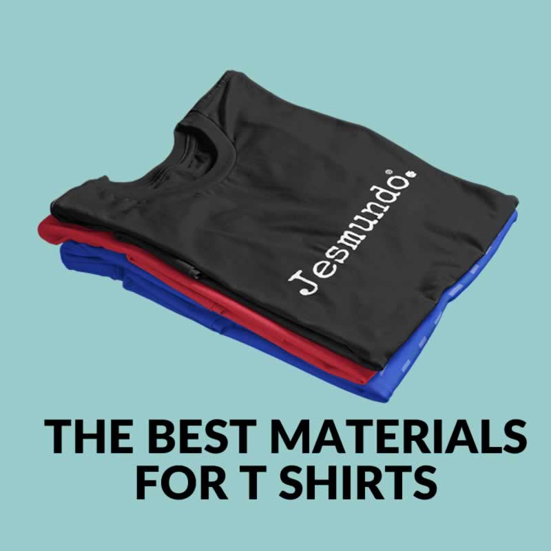 Best Materials For T-Shirts - A Look At Cotton, Polyester, Organics, Linen And Blends Of Fabrics