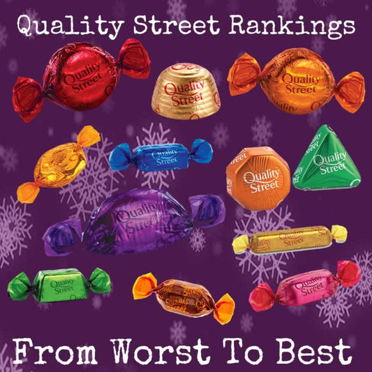 Quality Street Chocolates Ranked: From Worst To Best Chocolates