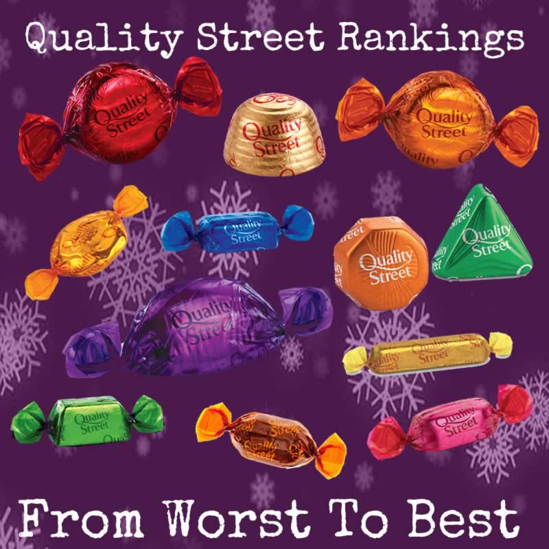 Quality Street Chocolates Ranked: From Worst To Best Chocolates