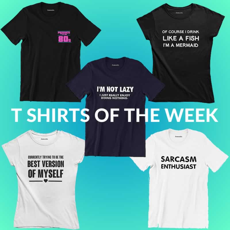 Favourite 5 T-Shirts Of The Week - 6th August 2021