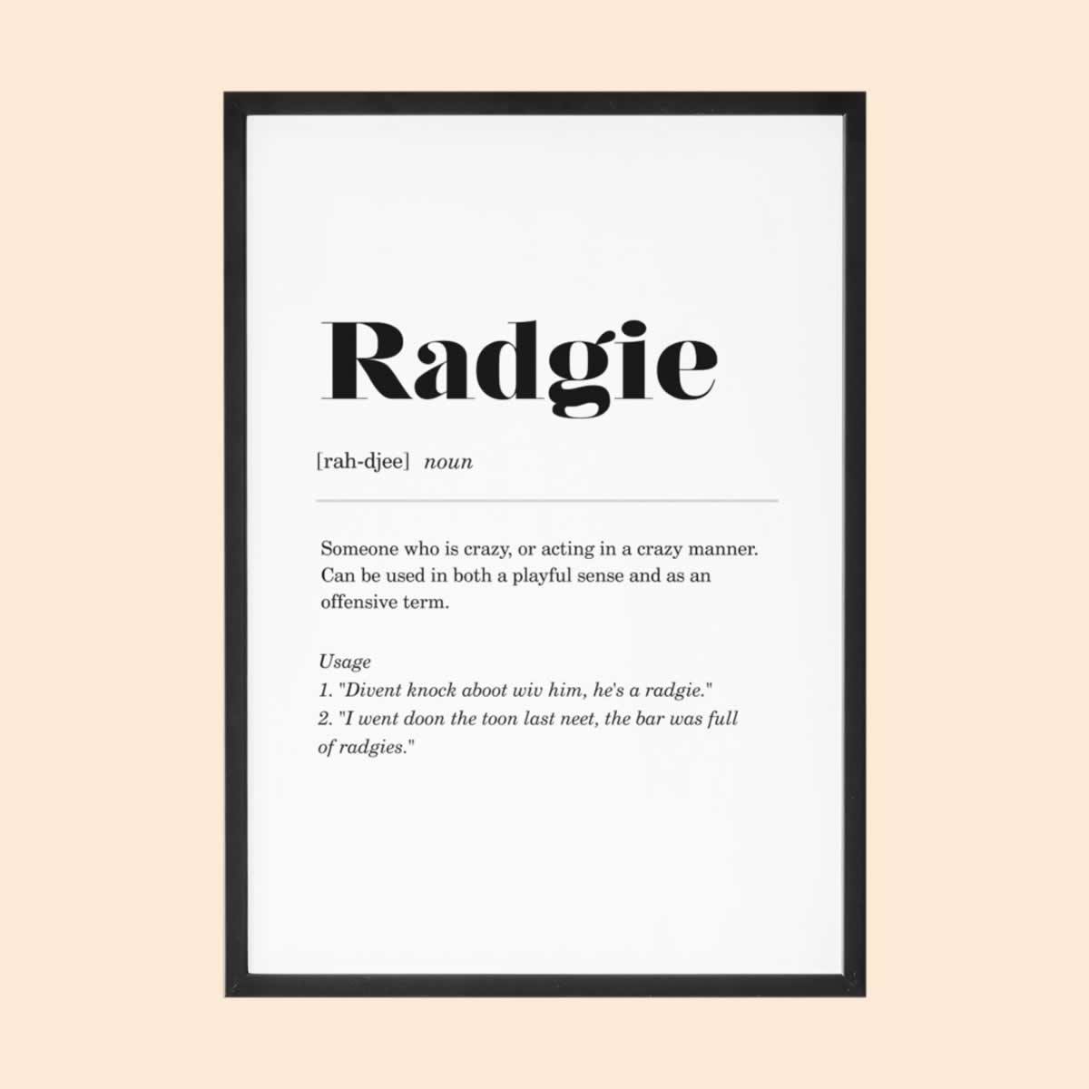 Radgie Geordie Definition Print