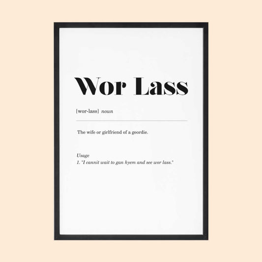Wor Lass Geordie Definition Print