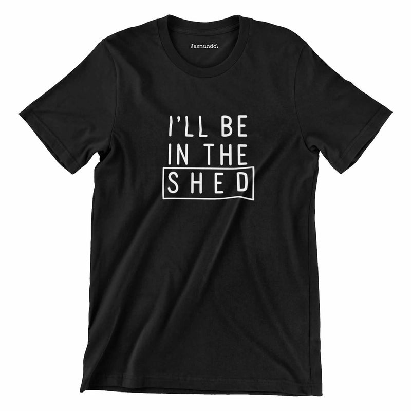 Men's I'll Be In The Shed Tee In Black