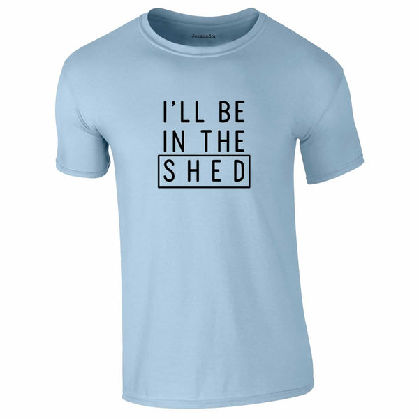 Men's I'll Be In The Shed Tee In Sky