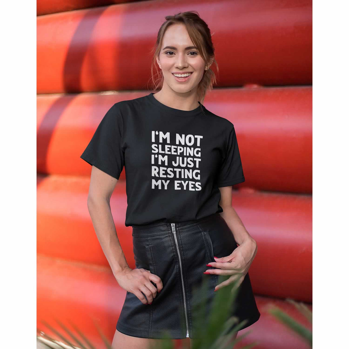 I'm Not Sleeping I'm Just Resting My Eyes Women's T-Shirt