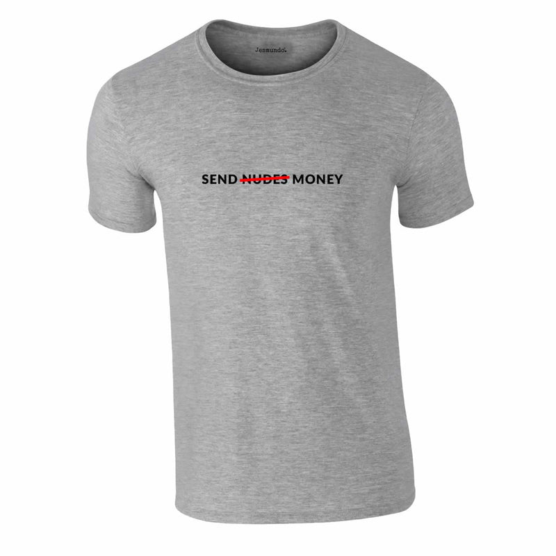 Send Money Tee In Grey