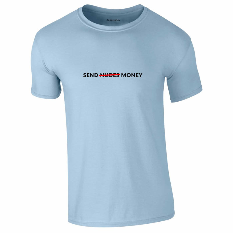 Send Money Tee In Sky Blue