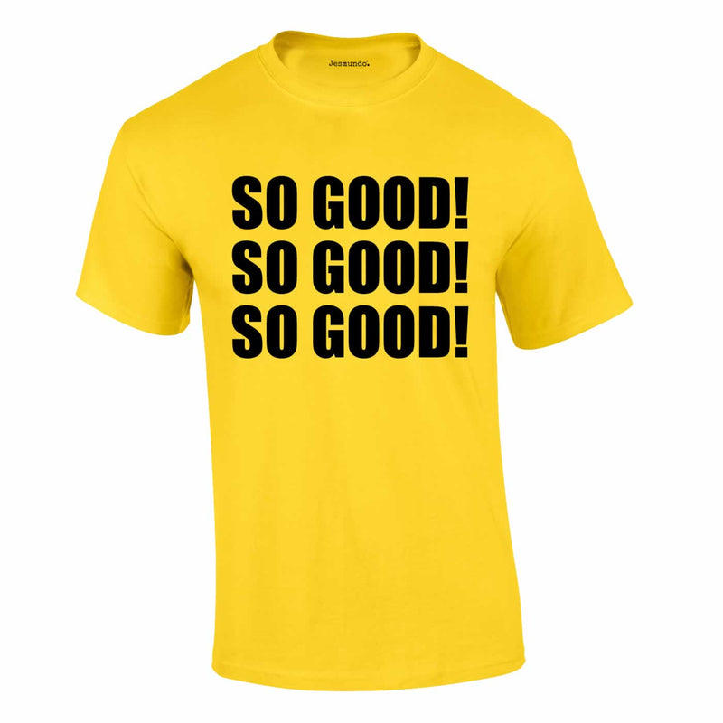 So Good Tee In Yellow