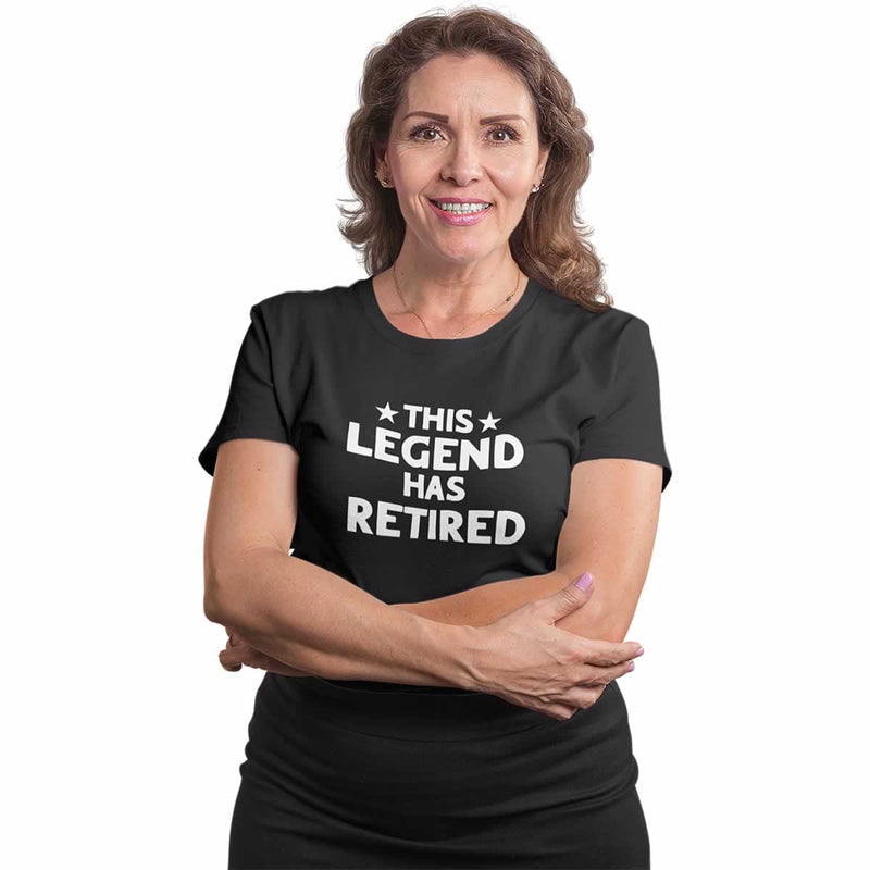 This Legend Has Retired T-Shirt For Women