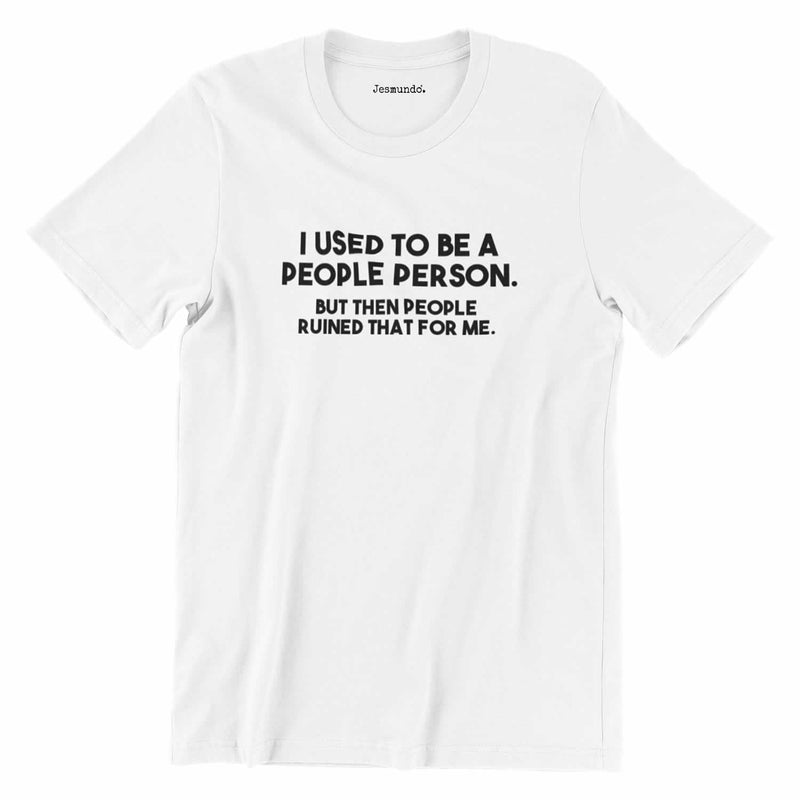 I Used To Be A People Person White Tee