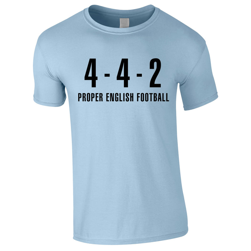 4-4-2 Proper English Football Tee In Sky