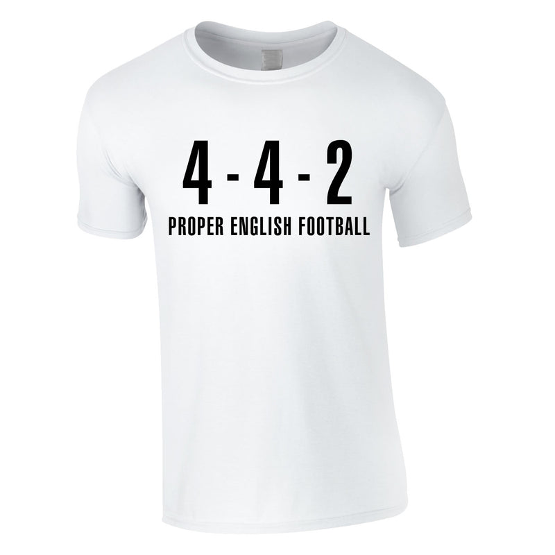 4-4-2 Proper English Football Tee In White