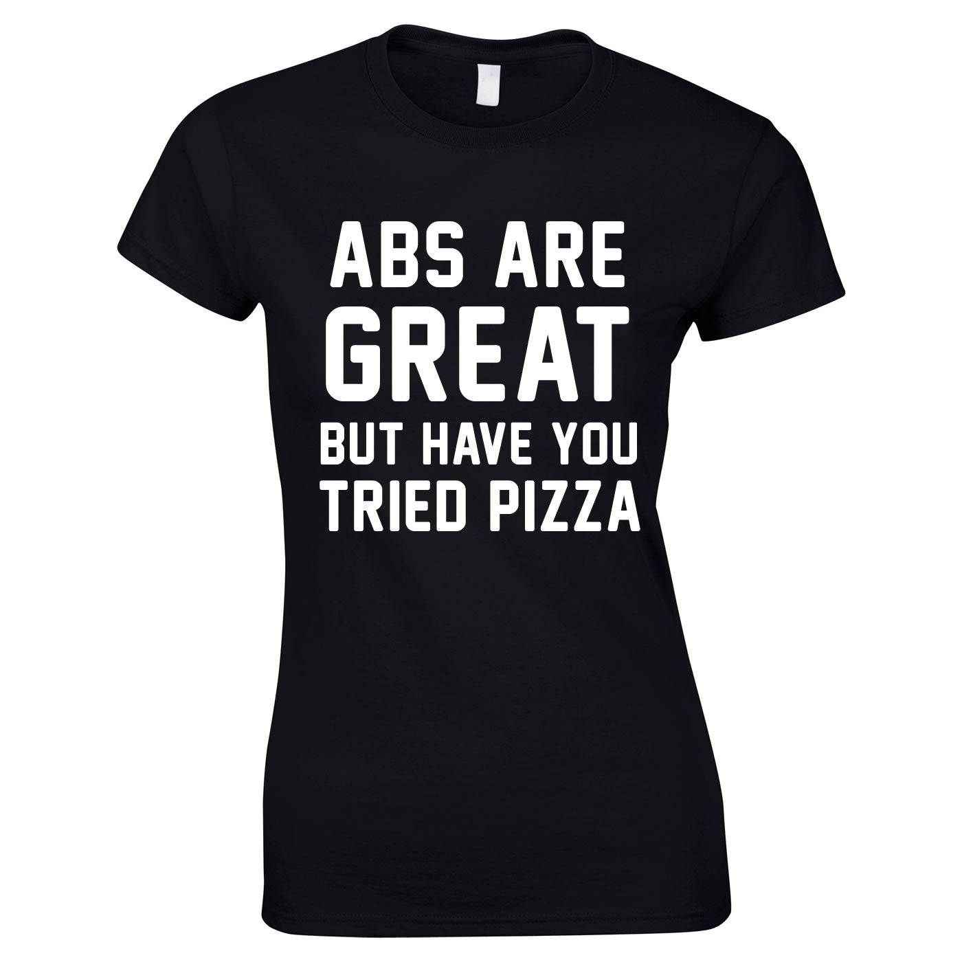 Abs Are Great But Have You Tried Pizza Ladies Top In Black