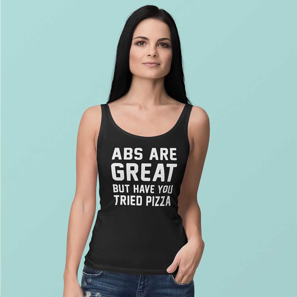 Abs Are Great But Have You Tried Pizza Women's Vest