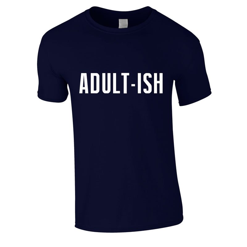 Adult-Ish Tee In Navy