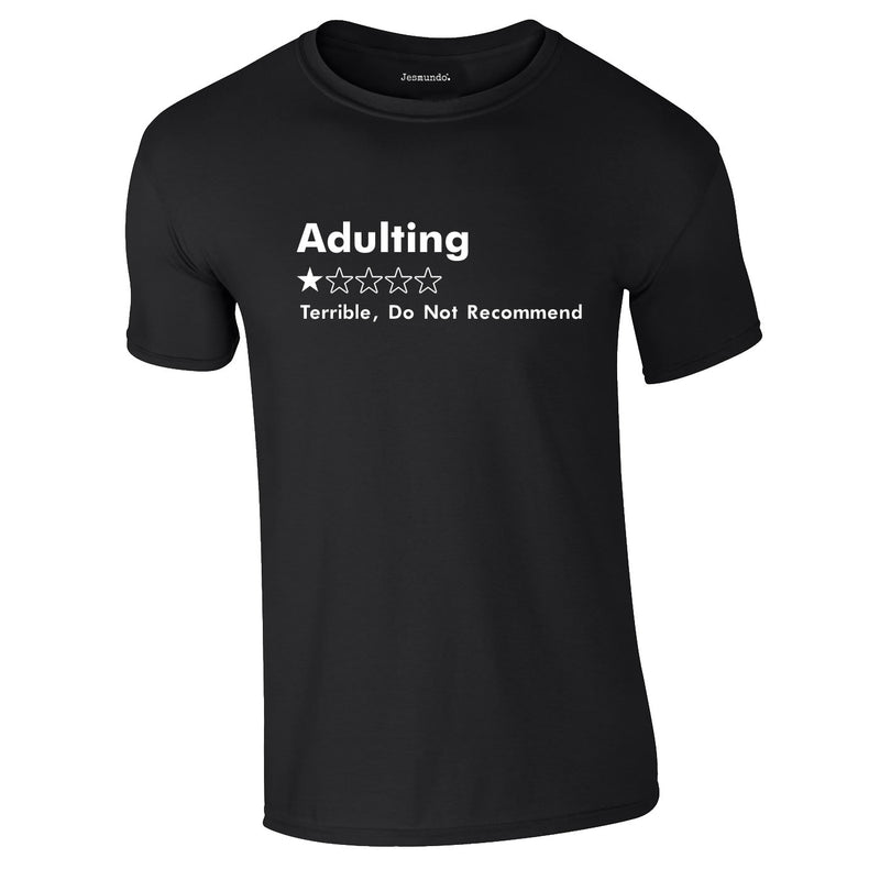 Adulting 1 Star Would Not Recommend T-Shirt