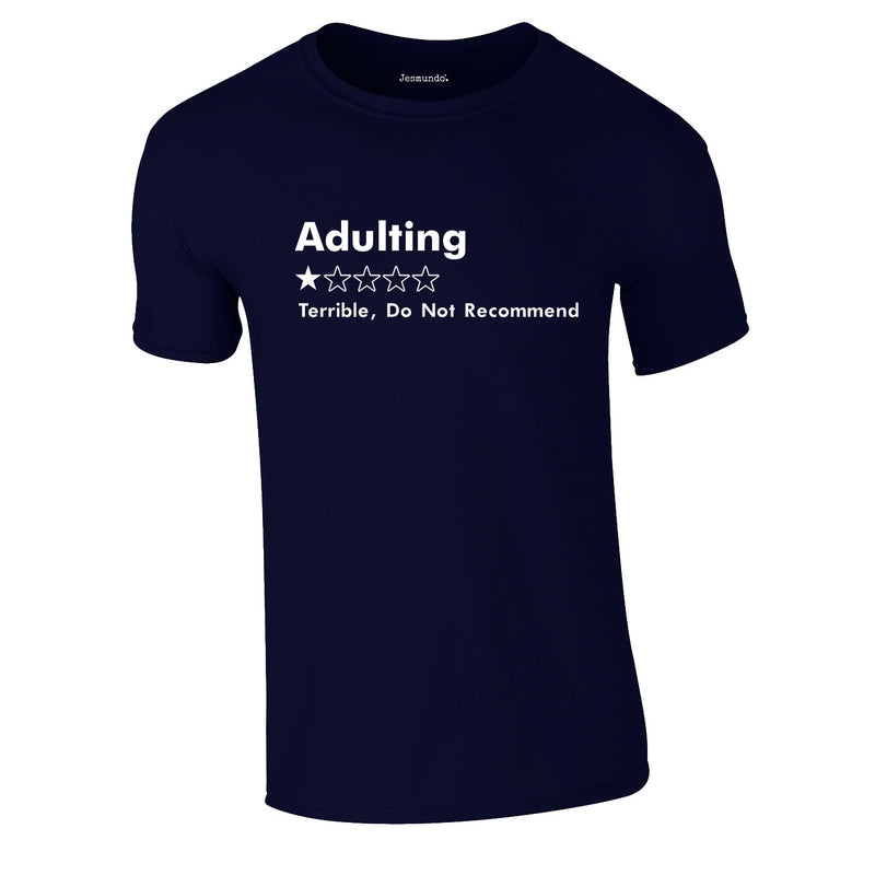 Adulting 1 Star Would Not Recommend T-Shirt