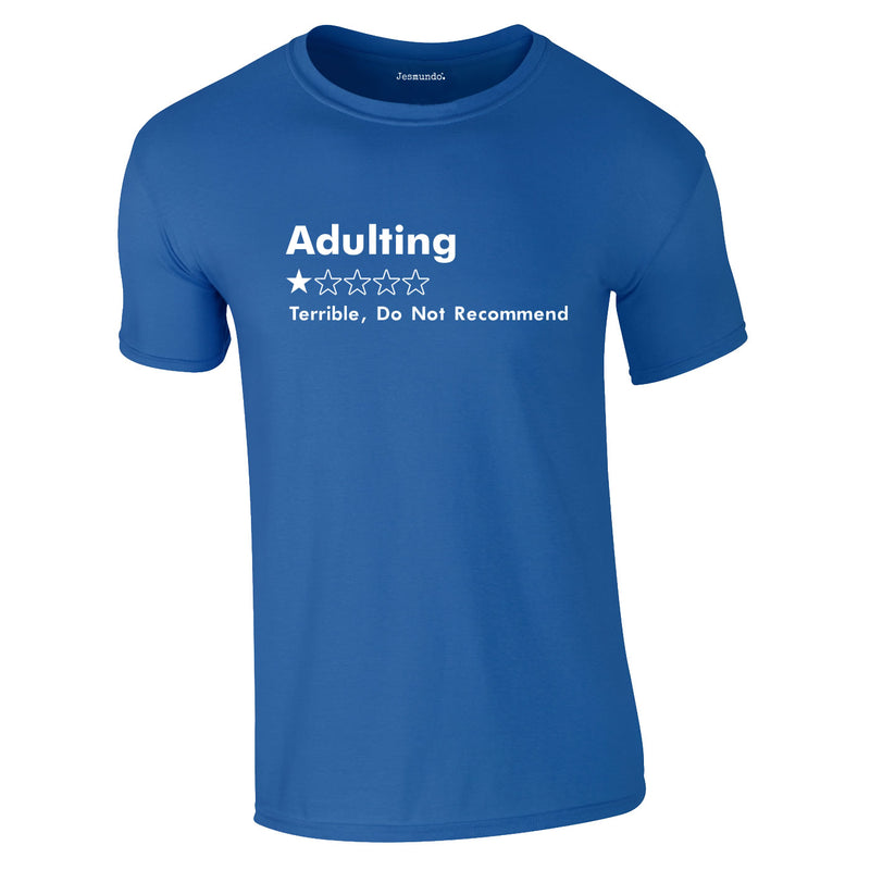 Adulting 1 Star Would Not Recommend T-Shirt