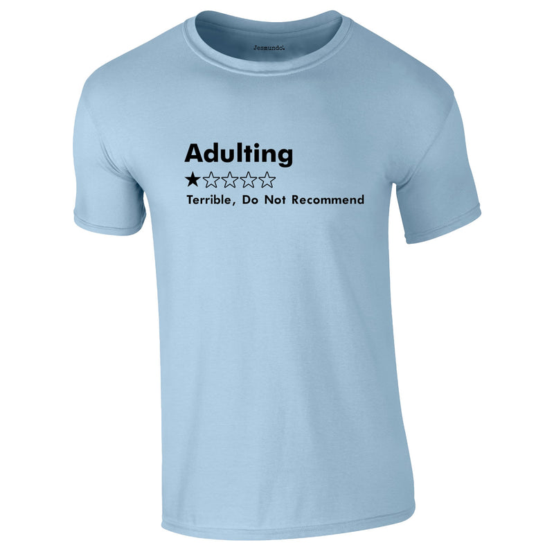 Adulting 1 Star Would Not Recommend T-Shirt