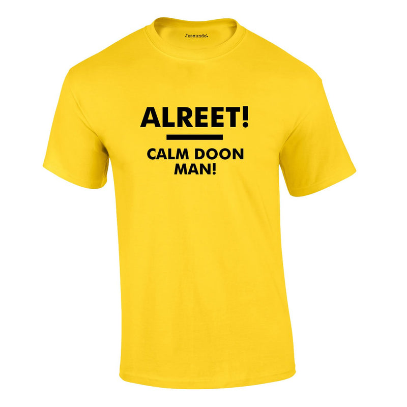 Alreet! Calm Doon Man Tee In Yellow