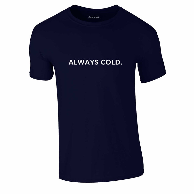 Always Cold Tee In Navy