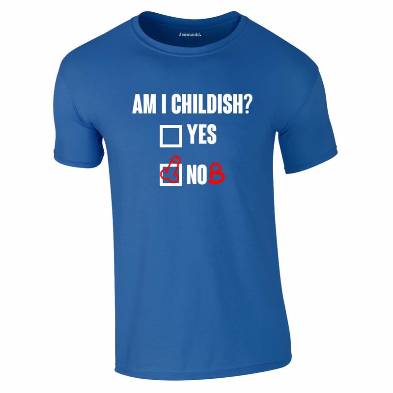 Am I Childish Tee In Royal Blue