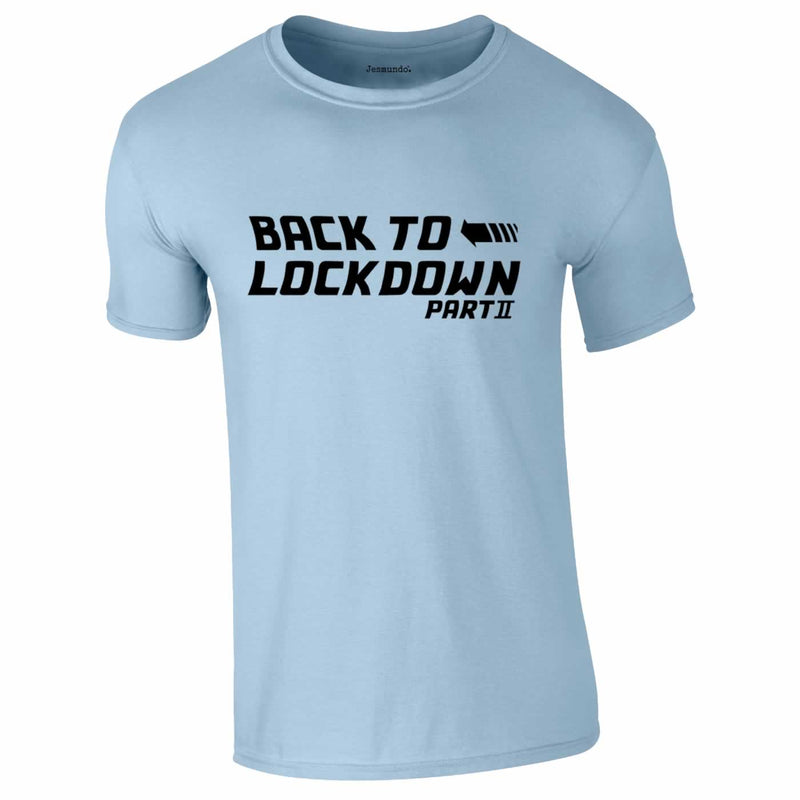 Back To Lockdown Tee In Sky