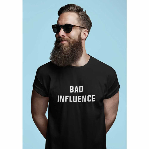 Bad Influence T-Shirt