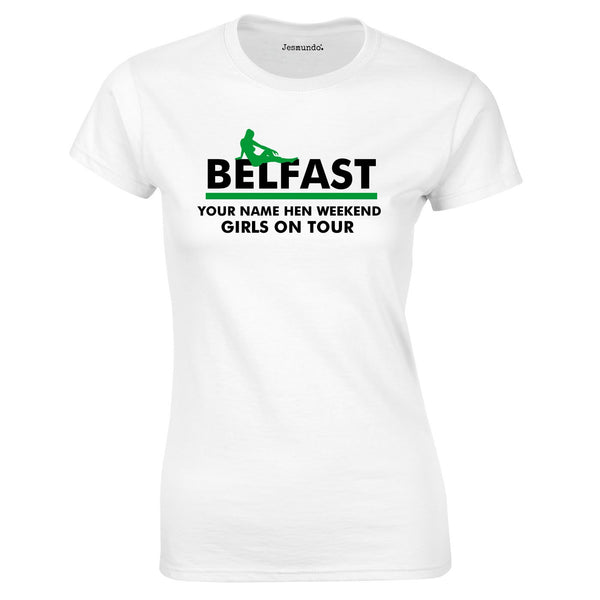 Belfast Hen T Shirts Custom Printed