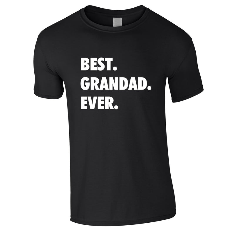 Best Grandad Ever Tee In Black