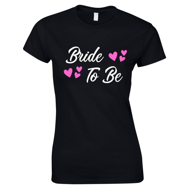 Bride To Be Slogan T-Shirt