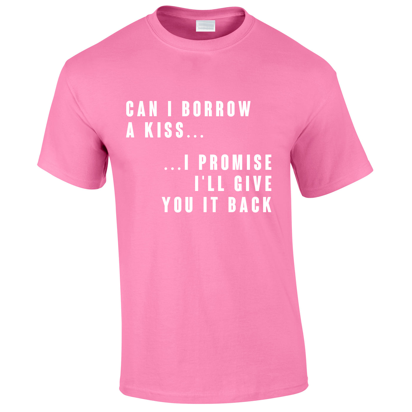 Can I Borrow A Kiss Tee In Pink