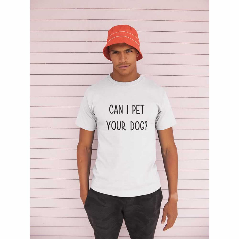 Can I Pet Your Dog T-Shirt