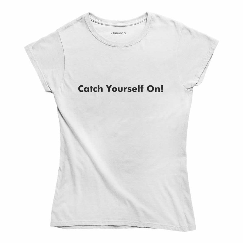 Catch Yourself On Women's Top