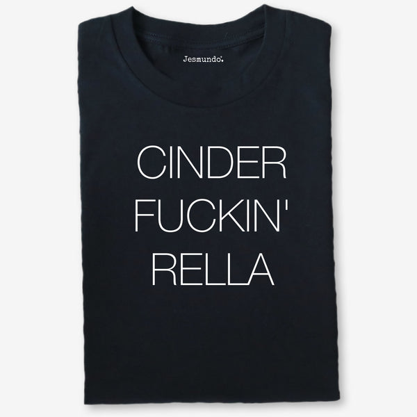 Cinder Ella T-Shirt