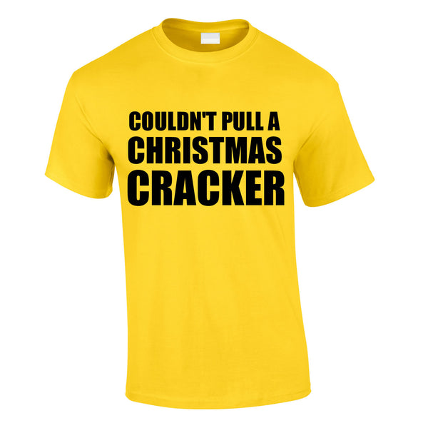 Couldn't Pull A Christmas Cracker Tee In Yellow