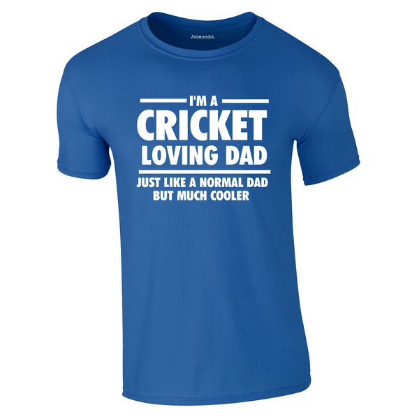 I'm A Cricket Loving Dad Tee In Royal