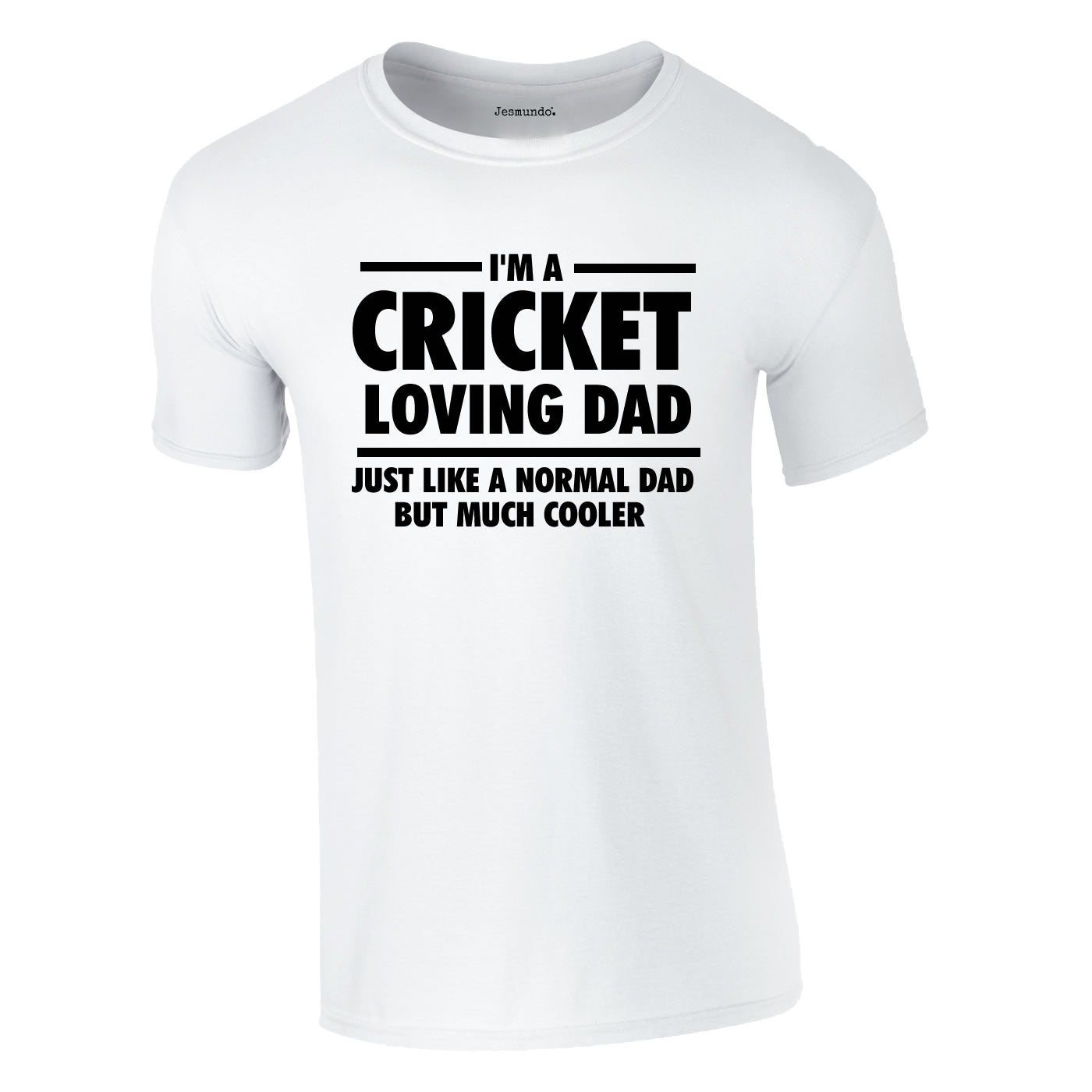 I'm A Cricket Loving Dad Tee In White