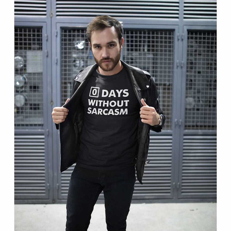 Days Without Sarcasm T-Shirt