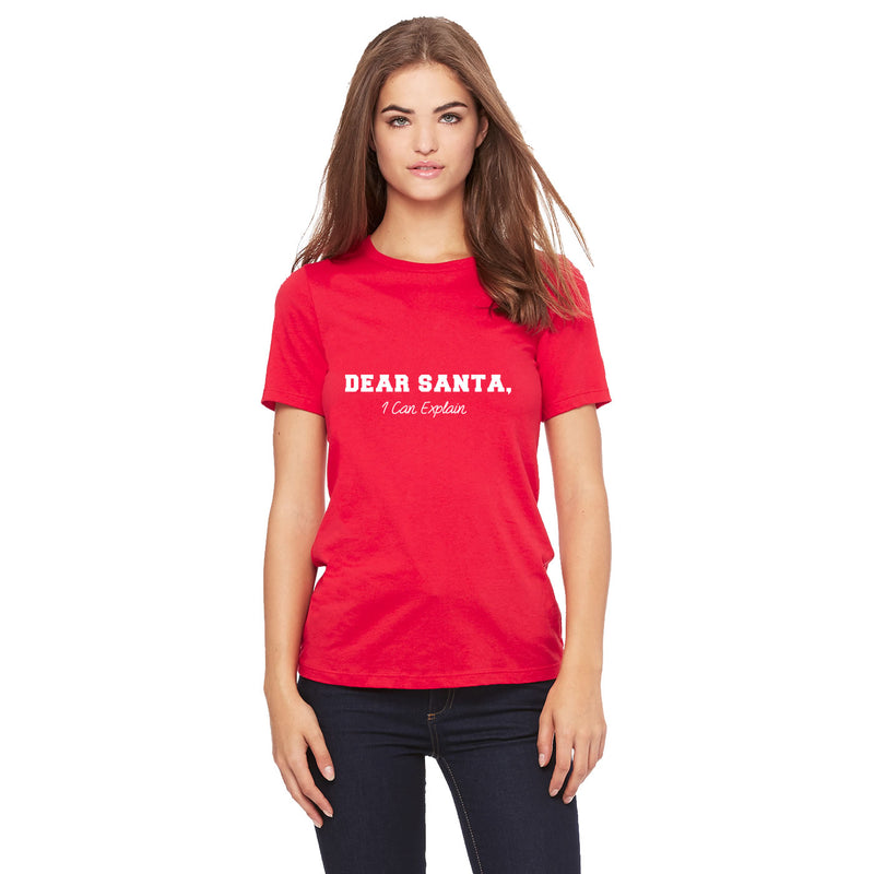 Dear Santa I Can Explain Women's T Shirt