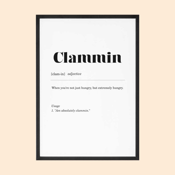 Clammin Geordie Definition Print
