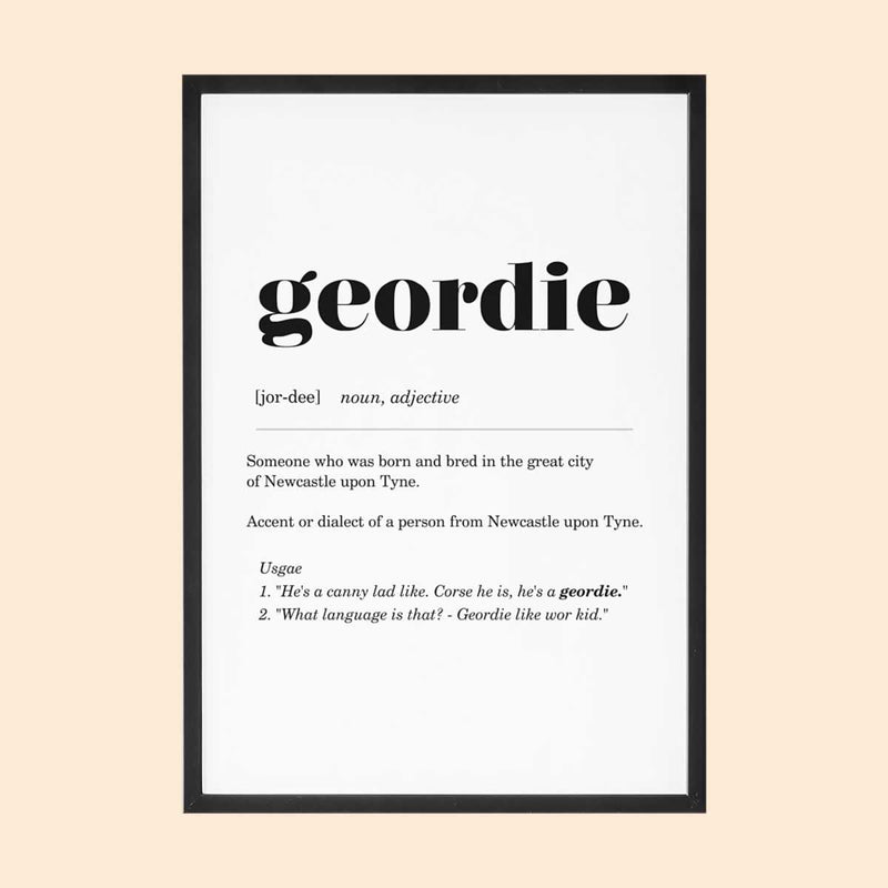 Alreet Geordie Definition Print